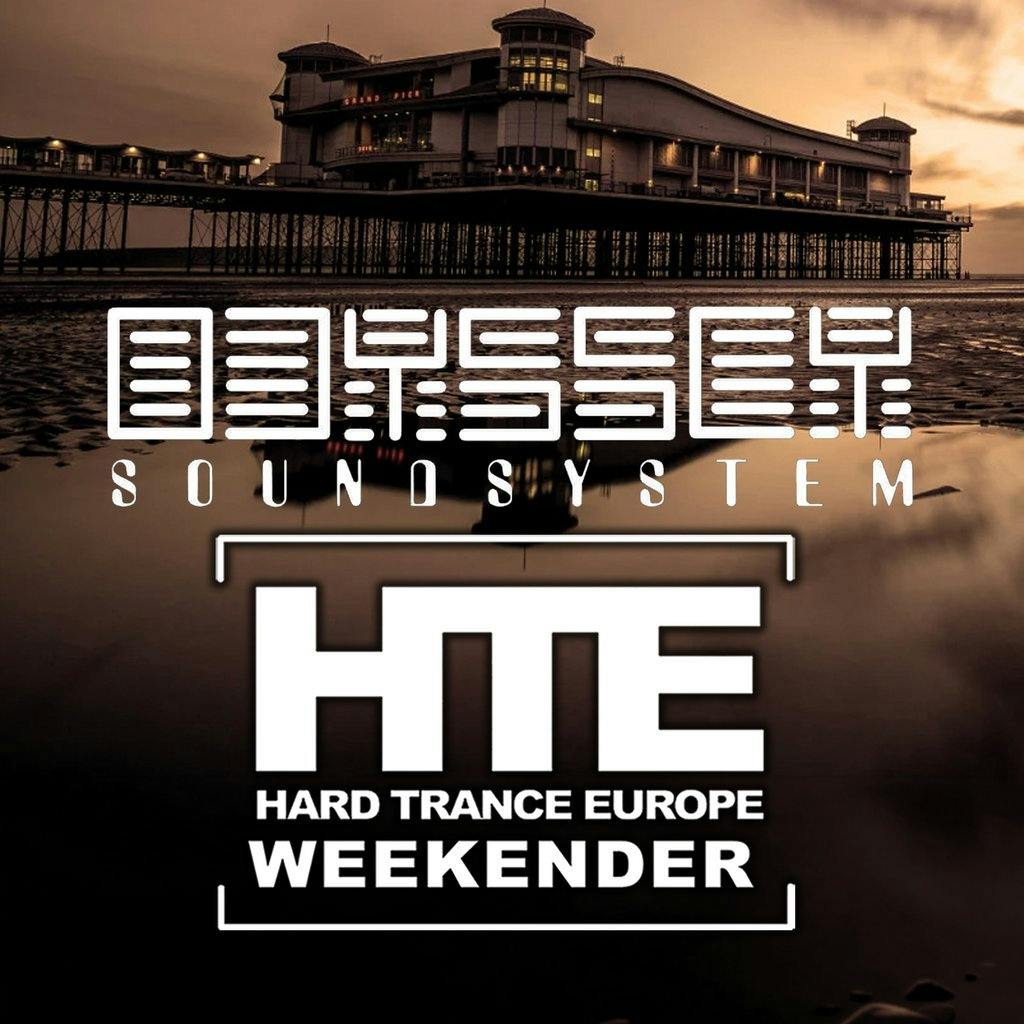 Hard Trance Europe Weekender 2027 with Odyssey Sound System at The Grand Pier flyer