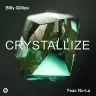 Crystallize (feat. Nu-La) by Billy Gillies, Nu-La Album Art