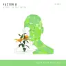 A Gift to the Earth (Extended Mix) by Factor B Album Art
