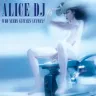 Everything Begins With An E by Alice DJ Album Art