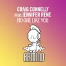 No One Like You (Original Mix) by Craig Connelly feat. Jennifer Rene Album Art