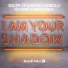 I Am Your Shadow (Radio Edit) by Giuseppe Ottaviani, Audiocells, Shannon Hurley Album Art