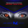 Before Your Eyes (Extended Mix) by Renegade System Album Art
