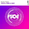 You'll Find A Way (Extended Mix) by M.I.K.E. Push, Push Album Art